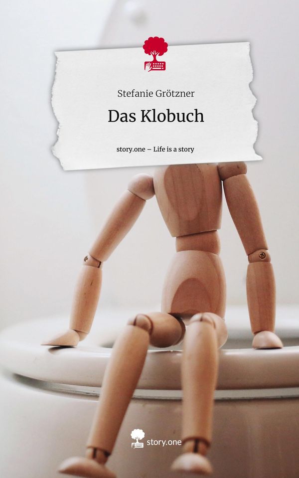 Das Klobuch. Life is a Story - story.one - Stefanie Grötzner (Buch)