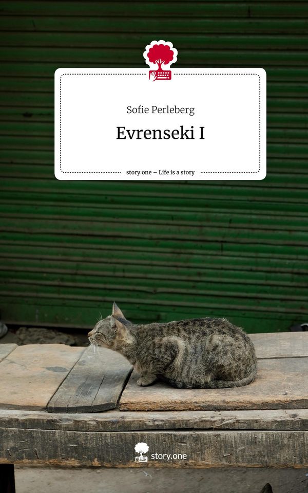 Evrenseki I. Life is a Story - story.one - Sofie Perleberg (Buch)