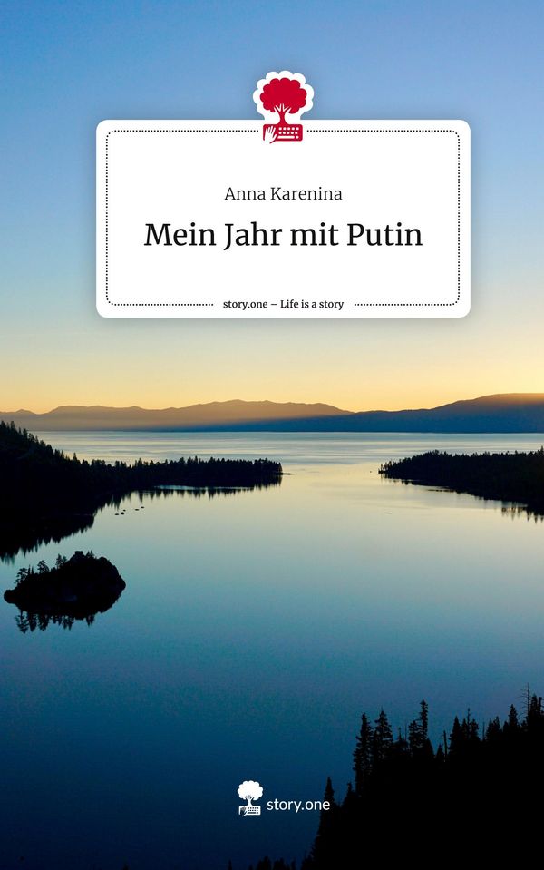 Mein Jahr mit Putin. Life is a Story - story.one - Anna Karenina