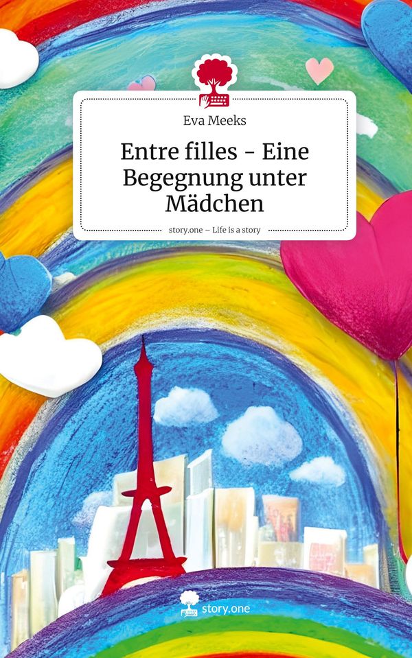 Entre filles - Eine Begegnung unter Mädchen. Life is a Story - stor...