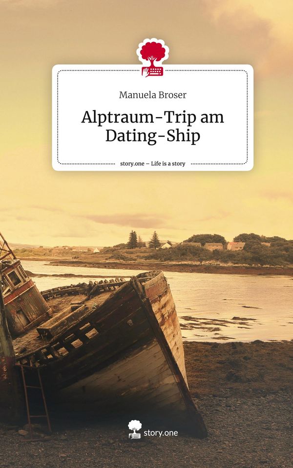 Alptraum-Trip am Dating-Ship. Life is a Story - story.one (Buch)