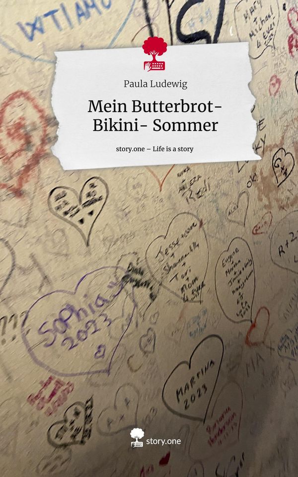 Mein Butterbrot- Bikini- Sommer. Life is a Story - story.one (Buch)