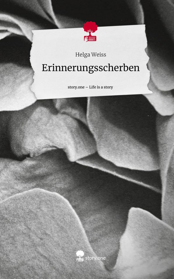 Erinnerungsscherben. Life is a Story - story.one - Helga Weiss (Buch)