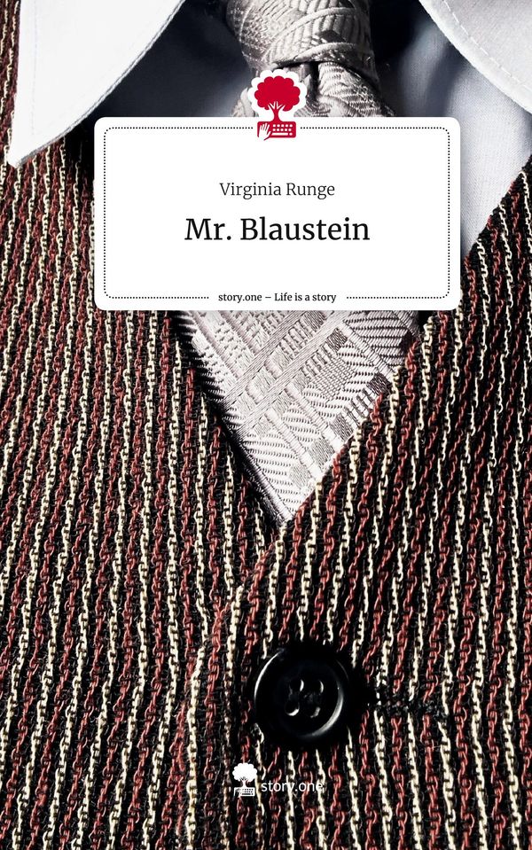 Mr. Blaustein. Life is a Story - story.one - Virginia Runge (Buch)