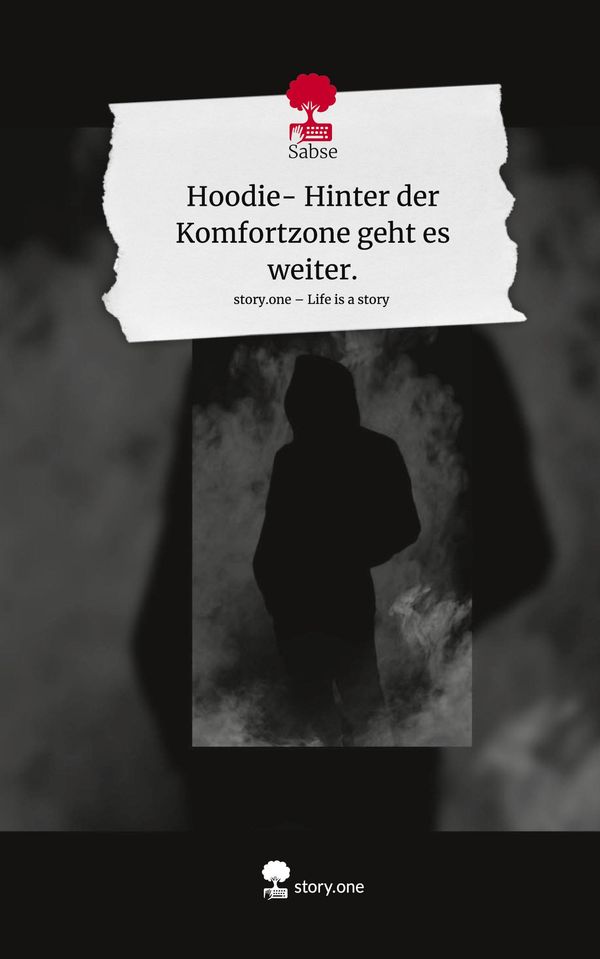 Hoodie- Hinter der Komfortzone geht es weiter.. Life is a Story - s...