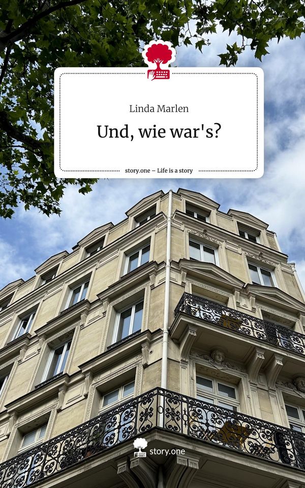 Und, wie wars?. Life is a Story - story.one - Linda Marlen (Buch)