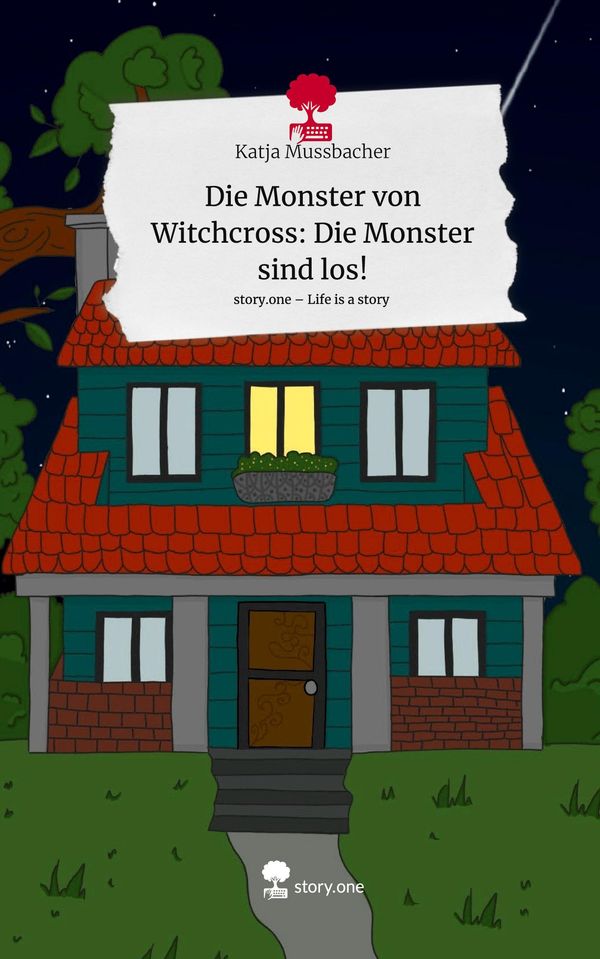 Die Monster von Witchcross: Die Monster sind los!. Life is a Story ...