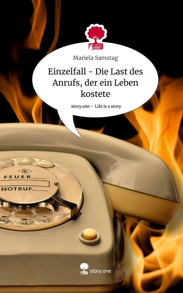 Einzelfall - Die Last des Anrufs, der ein Leben kostete. Life is a ...