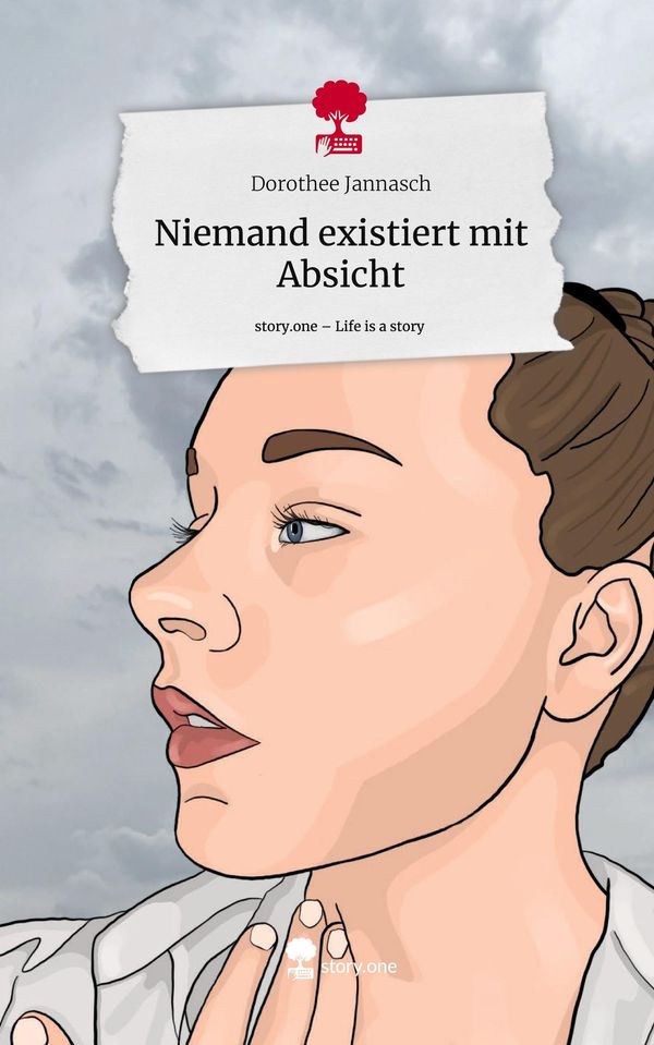 Niemand existiert mit Absicht. Life is a Story - story.one (Buch)