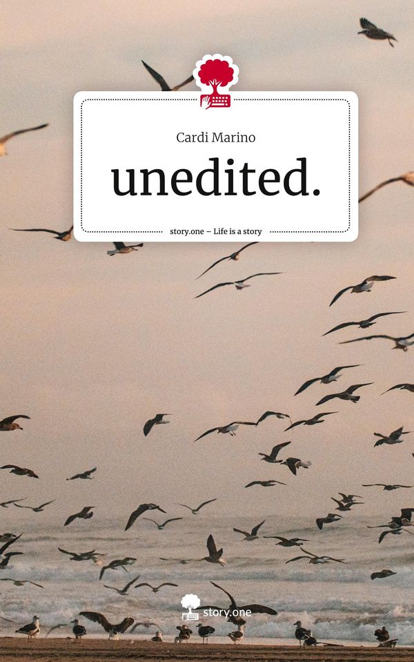 unedited.. Life is a Story - story.one - Cardi Marino (Buch)