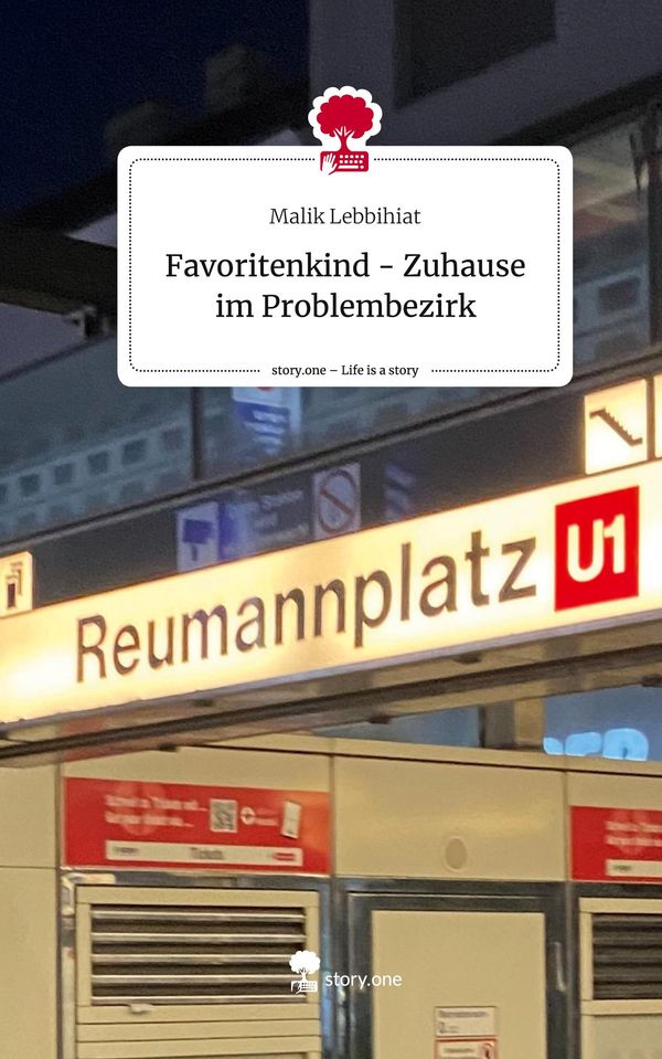 Favoritenkind - Zuhause im Problembezirk. Life is a Story - story.o...