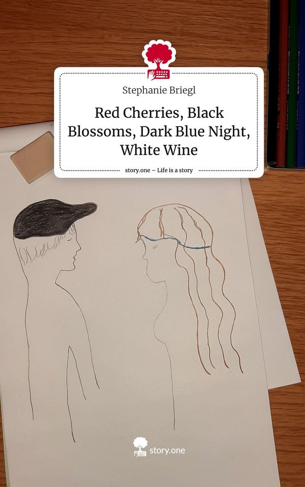 Red Cherries, Black Blossoms, Dark Blue Night, White Wine. Life is ...
