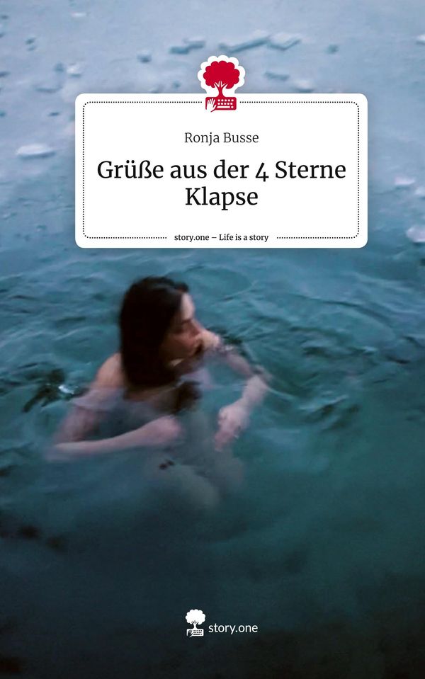 Grüße aus der 4 Sterne Klapse. Life is a Story - story.one (Buch)