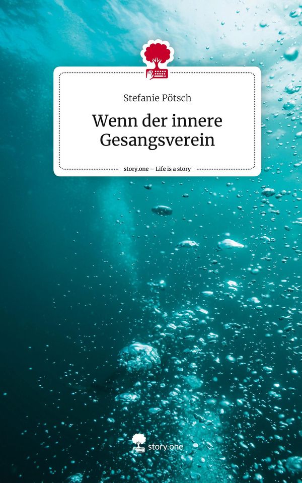 Wenn der innere Gesangsverein. Life is a Story - story.one (Buch)