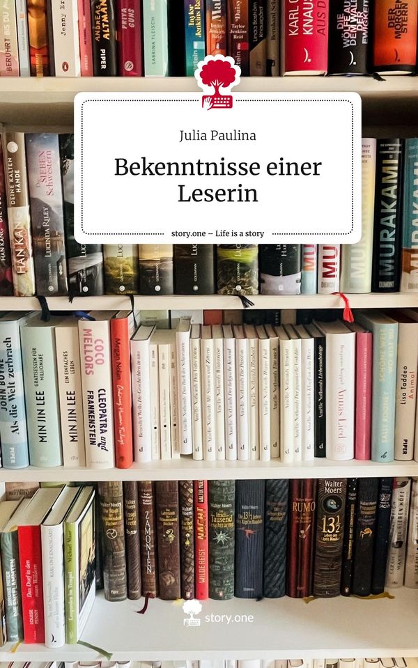 Bekenntnisse einer Leserin. Life is a Story - story.one (Buch)
