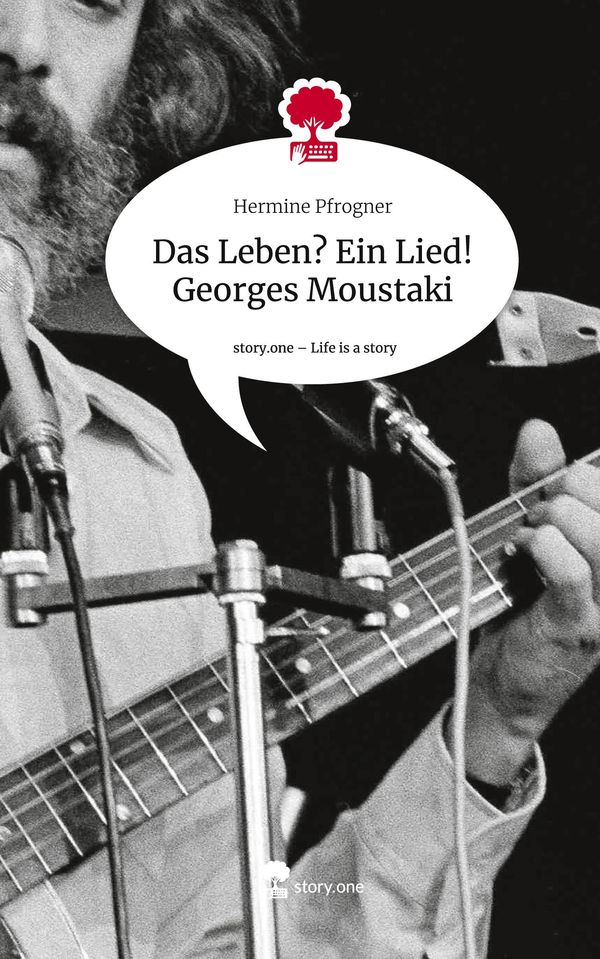 Das Leben? Ein Lied! Georges Moustaki. Life is a Story - story.one