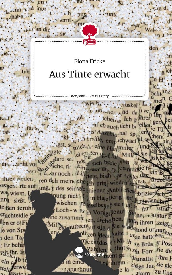 Aus Tinte erwacht. Life is a Story - story.one - Fiona Fricke (Buch)