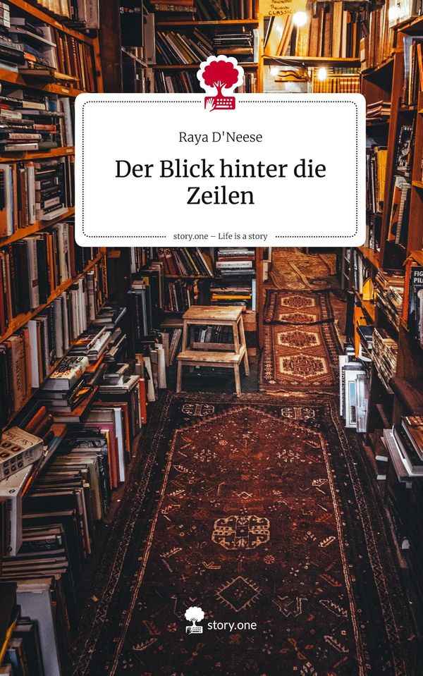 Der Blick hinter die Zeilen. Life is a Story - story.one (Buch)