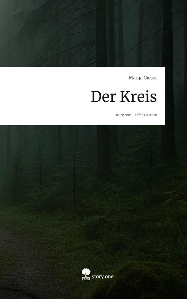 Der Kreis. Life is a Story - story.one - Marija Gieser (Buch)