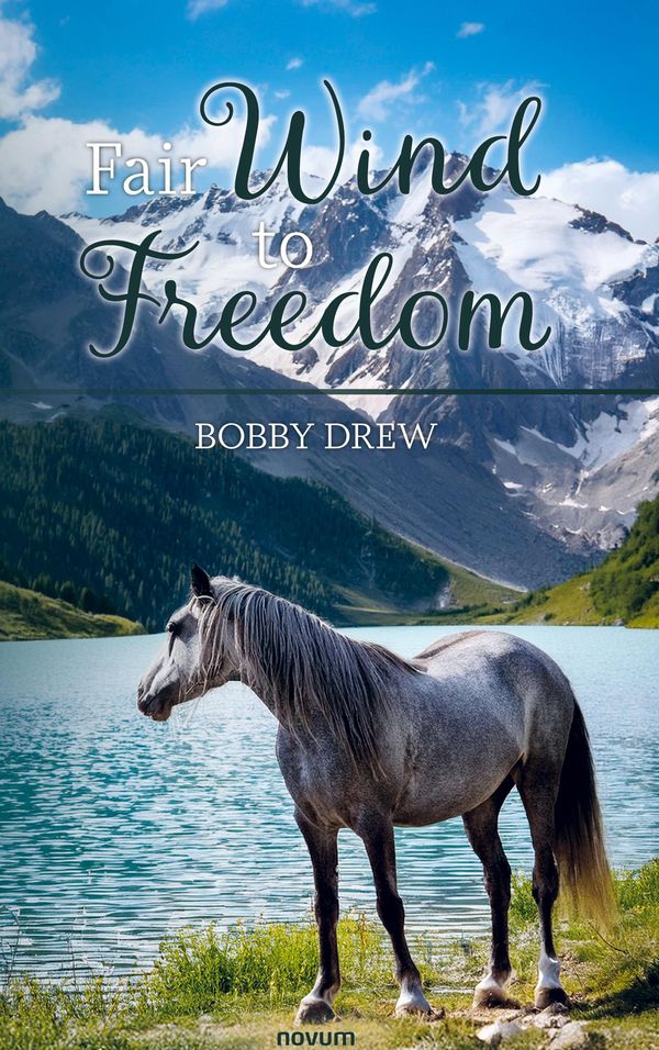 Fair Wind to Freedom - Bobby Drew (Buch)