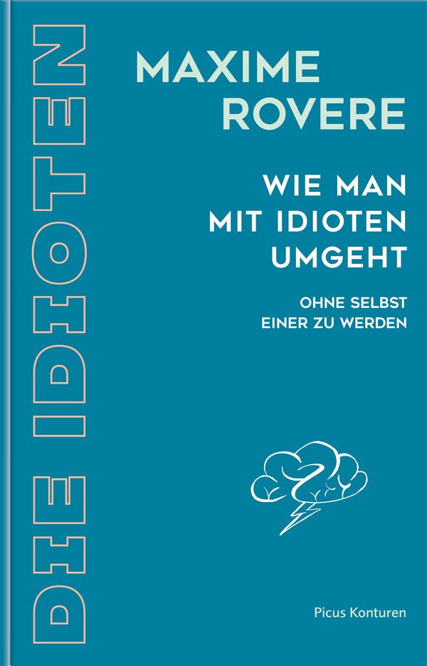 Wie man mit Idioten umgeht - Maxime Rovere (Buch)