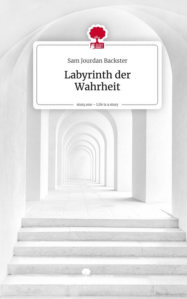 Labyrinth der Wahrheit. Life is a Story - story.one (Buch)