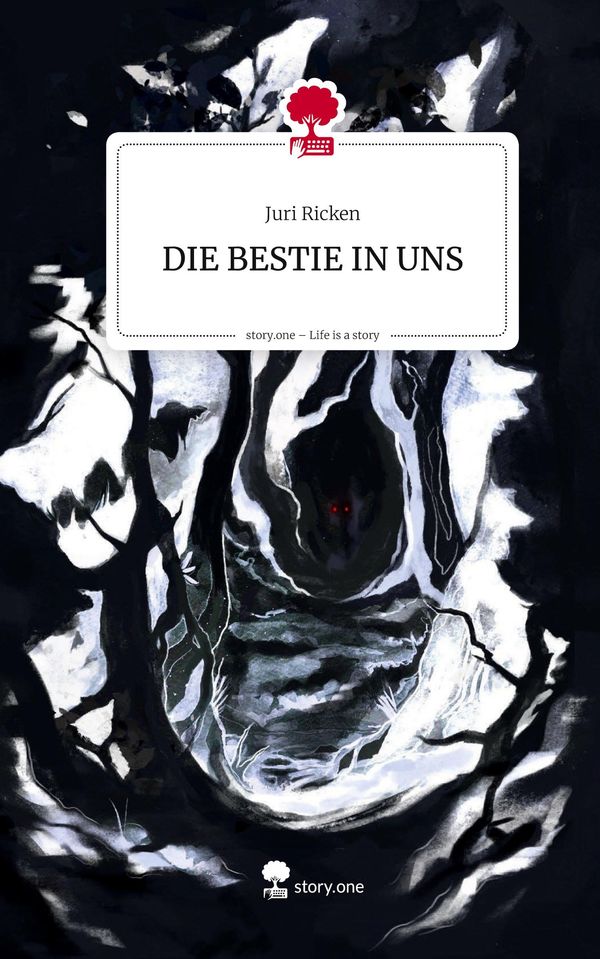 DIE BESTIE IN UNS. Life is a Story - story.one - Juri Ricken (Buch)