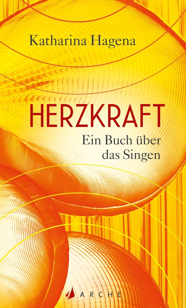 Herzkraft - Katharina Hagena (Buch)
