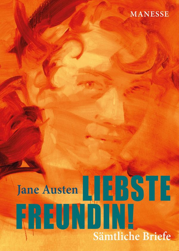 Liebste Freundin! - Jane Austen (Buch)