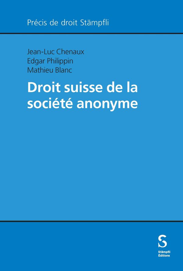 Droit suisse de la société anonyme - Jean-Luc Chenaux (Buch)