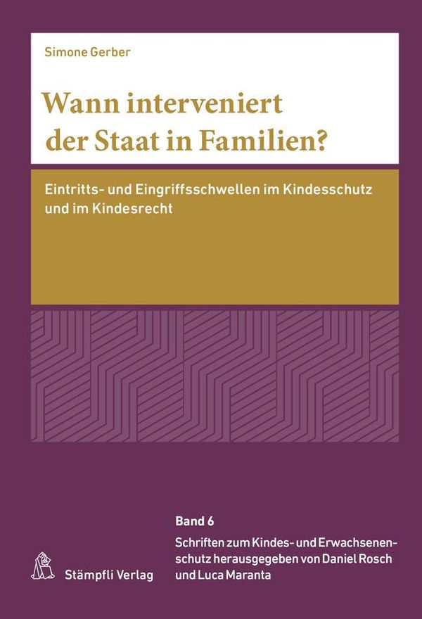Wann interveniert der Staat in Familien? - Simone Gerber (Buch)