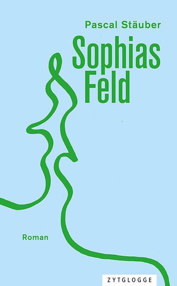 Sophias Feld - Pascal Stäuber (Buch)