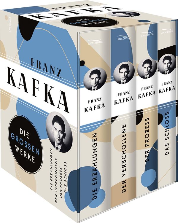 Franz Kafka, Die großen Werke (Die Erzählungen - Der Verschollene -...