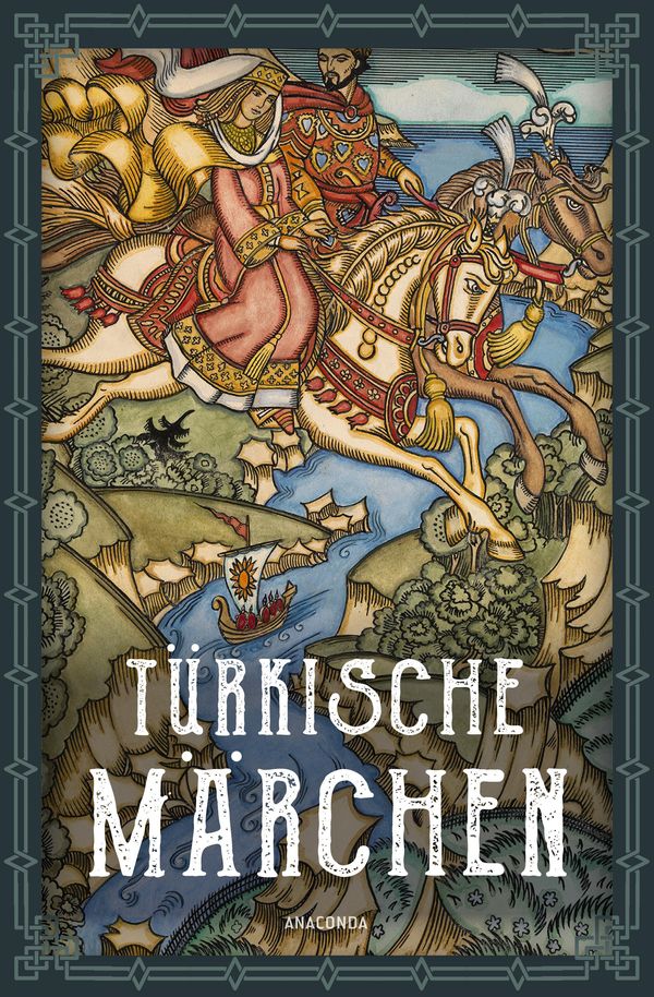 Türkische Märchen - Neuausgabe des Standardwerks des großen Orienta...