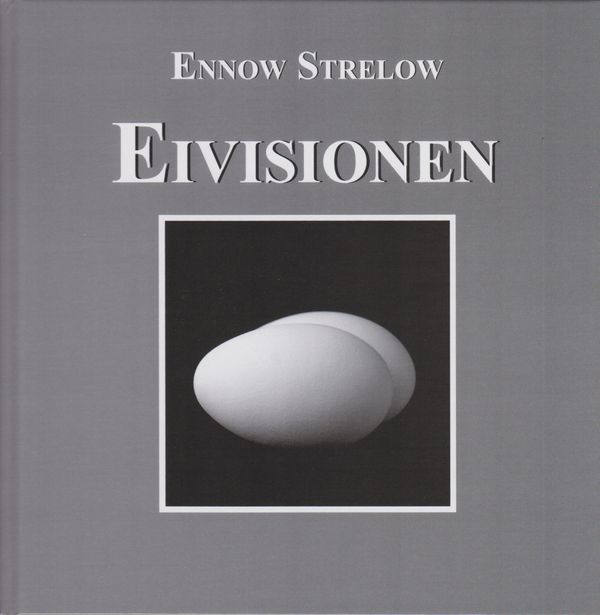 Eivisionen - Ennow Strelow (Buch)
