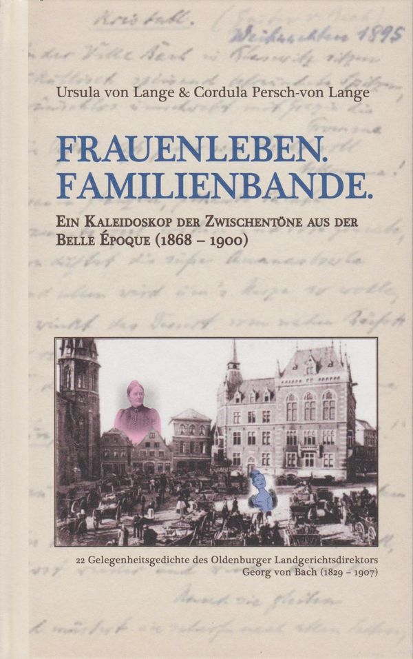 Frauenleben. Familienbande. - Cordula Persch-von Lange (Buch)