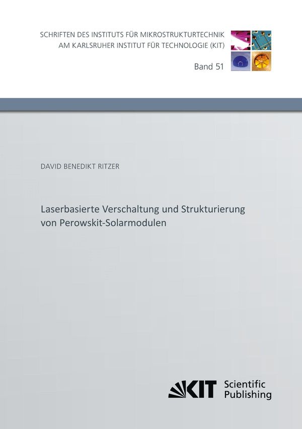 Laserbasierte Verschaltung und Strukturierung von Perowskit-Solarmo...