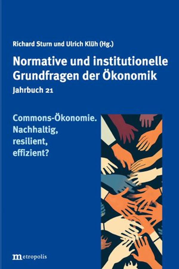 Commons Ökonomie. Nachhaltig, resilient, effizient? (Buch)