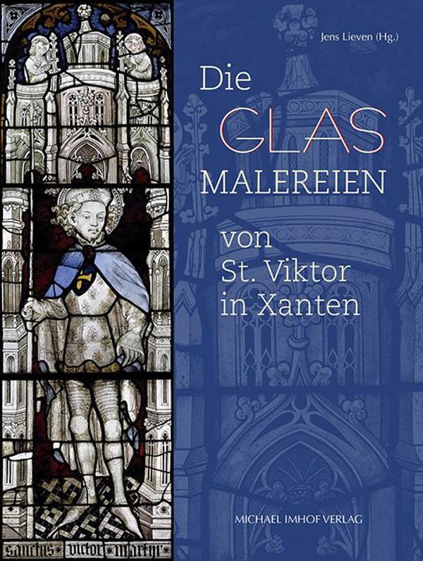 Die Glasmalereien von St. Viktor in Xanten (Buch)