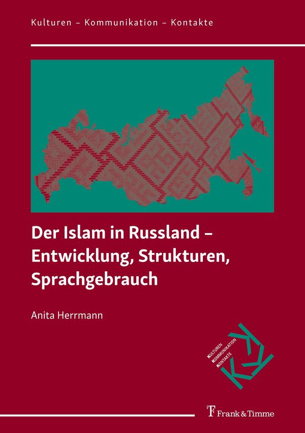 Der Islam in Russland - Entwicklung, Strukturen, Sprachgebrauch (Buch)