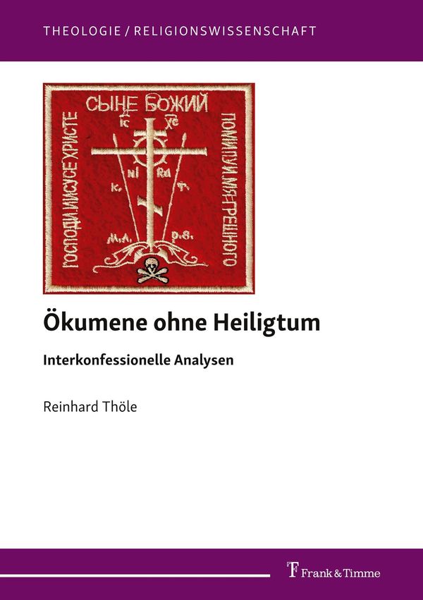 Ökumene ohne Heiligtum - Reinhard Thöle (Buch)