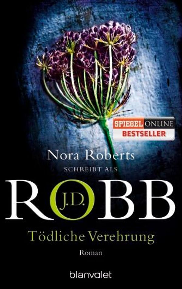 Tödliche Verehrung - J. D. Robb (Buch)