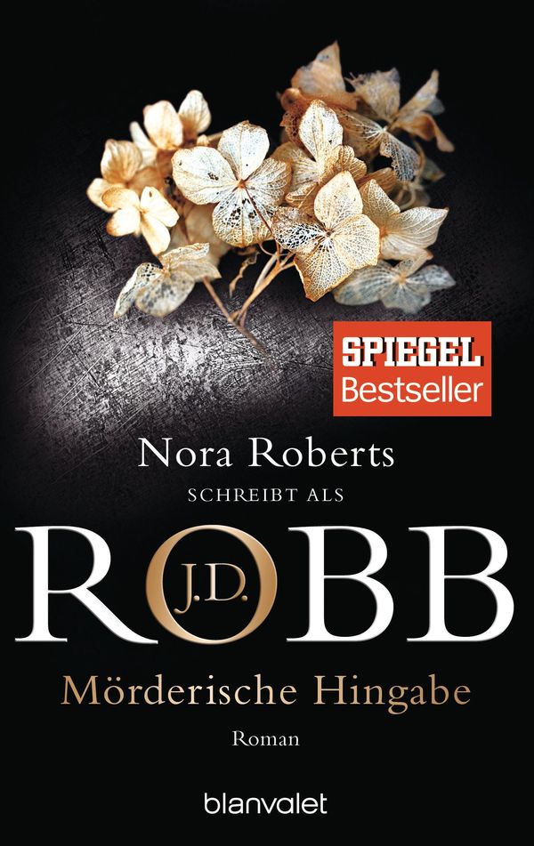 Mörderische Hingabe - J. D. Robb (Buch)
