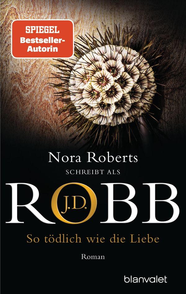 So tödlich wie die Liebe - J. D. Robb (Buch)