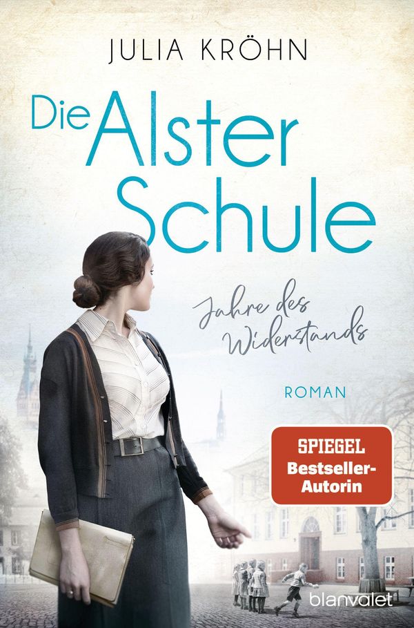 Die Alster-Schule - Jahre des Widerstands - Julia Kröhn (Buch)