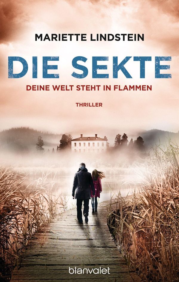 Die Sekte - Deine Welt steht in Flammen - Mariette Lindstein (Buch)