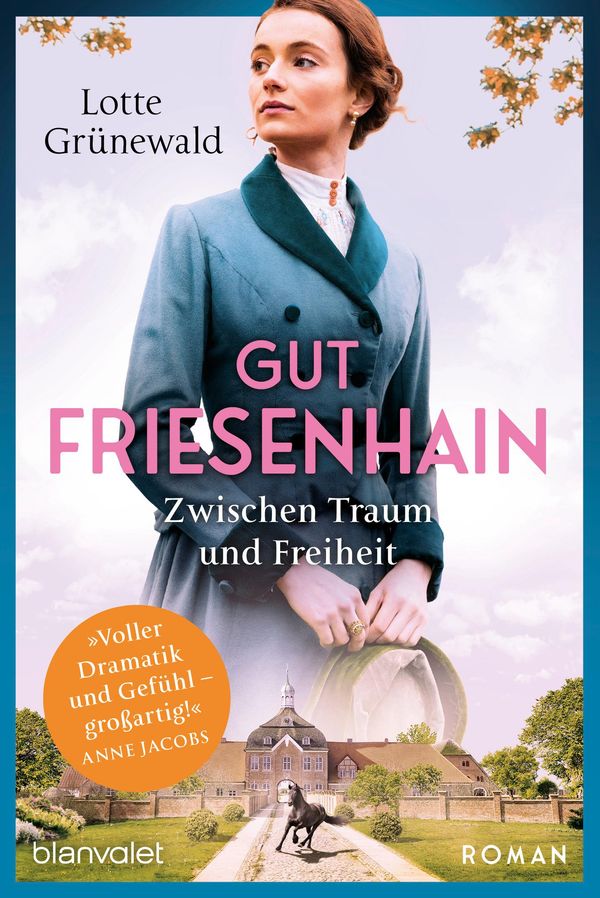 Gut Friesenhain - Zwischen Traum und Freiheit - Lotte Grünewald (Buch)