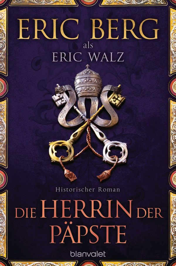 Die Herrin der Päpste - Eric Berg (Buch)