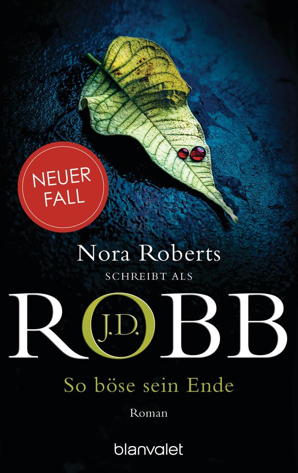 So böse sein Ende - J. D. Robb (Buch)