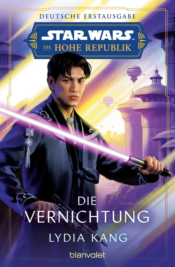 Star Wars Die Hohe Republik - Die Vernichtung - Lydia Kang (Buch)